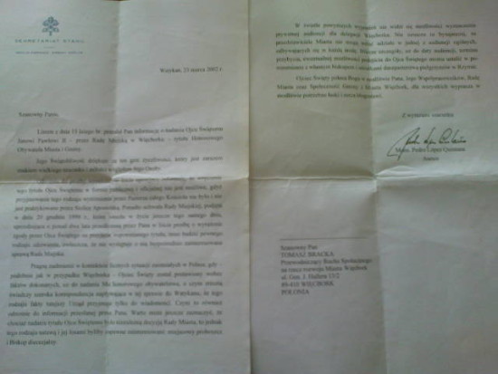 Dokument przyjęcia Honorowego Obywatelstwa Więcborka 23 marca 2002 r. z moich rąk przez Świętego Jana Pawła II, z błogosławieństwem dla mnie i moich współpracowników. pozdrawiam - Tomasz Roman Bracka
