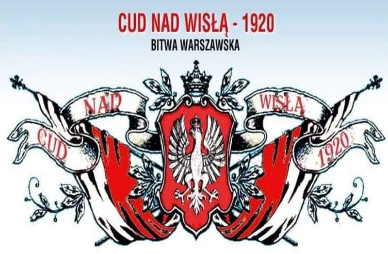 Dziś 15 sierpnia święto Wojska Polskiego i 103 rocznica Bitwy Warszawskiej 18 bitwy w historii Świata i 7 w dziejach Europy !  Bitwa Warszawska uchroniła Polskę i zachodnią cywilizację przed ekspansją zbrodniczego komunizmu